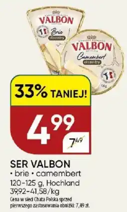 Chata Polska Ser valbon hochland oferta