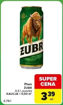 Carrefour Express Piwo ŻUBR oferta