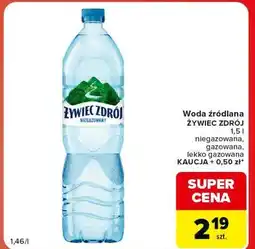 Carrefour Market Woda źródlana ŻYWIEC ZDRÓJ oferta