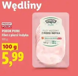 Lidl PIKOK PURE Filet z piersi indyka oferta