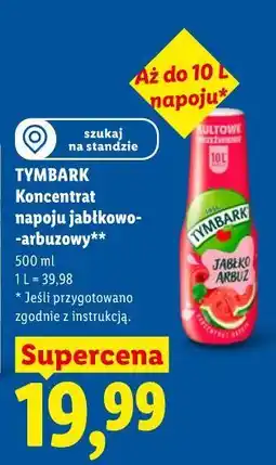 Lidl TYMBARK Koncentrat napoju jabłkowo-arbuzowy oferta