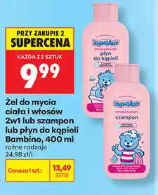 Biedronka Żel do mycia ciała i włosów 2w1 lub szampon lub płyn do kąpieli Bambino oferta