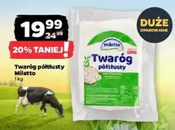 Netto Twaróg naturalny półtłusty Miletto oferta