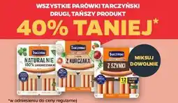 Netto Parówki z kurczaka Tarczyński Naturalnie oferta