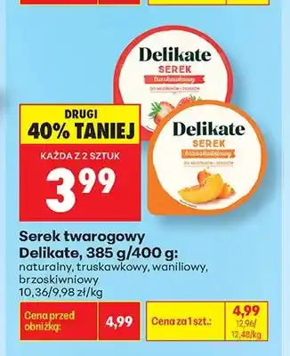 Biedronka Serek twarogowy Delikate naturalny oferta