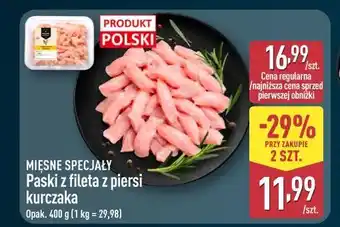 ALDI MIĘSNE SPECJAŁY Paski z fileta z piersi kurczaka oferta