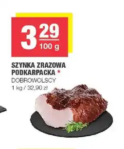 Spar Szynka zrazowa podkarpacka Dobrowolscy oferta