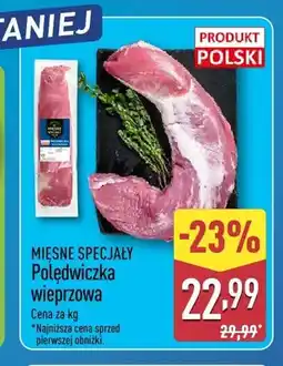ALDI Polędwiczka wieprzowa Mięsne Specjały oferta