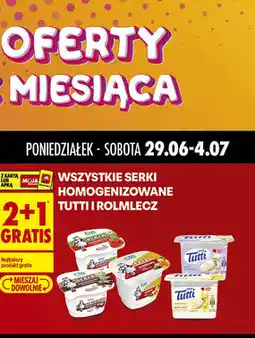 Biedronka Wszystkie serki homogenizowane Tutti i Rolmlecz oferta