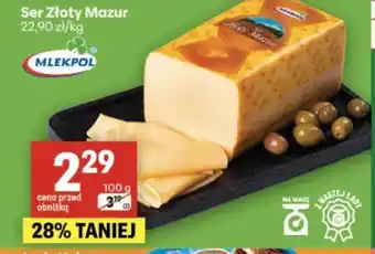 Delikatesy Centrum Ser Złoty Mazur Mlekpol oferta