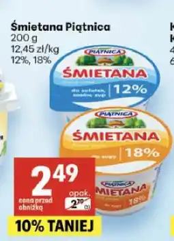 Delikatesy Centrum Śmietana Piątnica 12% oferta