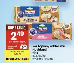 Delikatesy Centrum Ser topiony w bloczku Hochland Śmietanka oferta