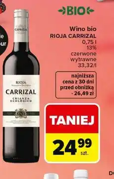 Carrefour Market Wino bio RIOJA CARRIZAL oferta