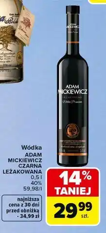 Carrefour Market Wódka ADAM MICKIEWICZ CZARNA LEŻAKOWANA 0,5 l 40% oferta