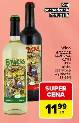Carrefour Wino 6 TACAS TAVERNA oferta