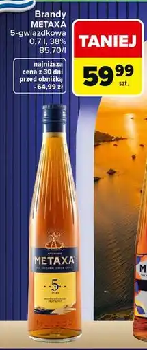 Carrefour Brandy METAXA 5-gwiazdkowa oferta
