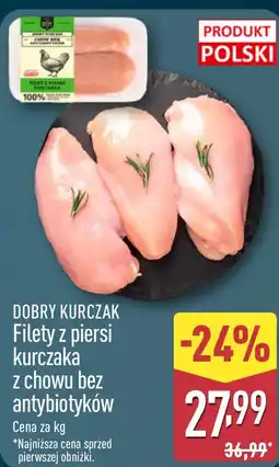 ALDI Dobry Kurczak Filety z piersi kurczaka z chowu bez antybiotyków oferta