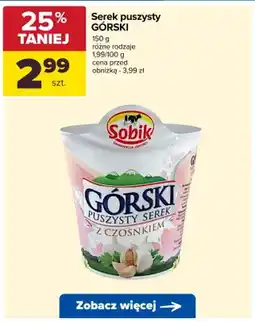 Carrefour Serek puszysty Górski z czosnkiem Sobik oferta