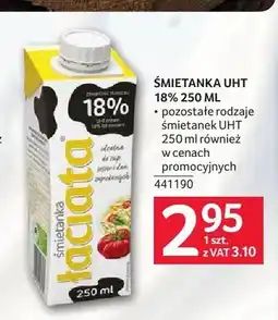 Selgros Śmietanka UHT 18% Łaciate oferta