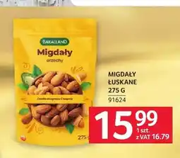 Selgros Migdały łuskane Bakalland oferta