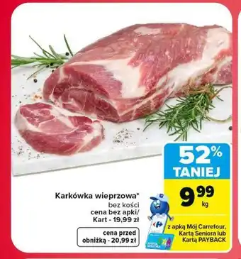 Carrefour Karkówka wieprzowa bez kości oferta