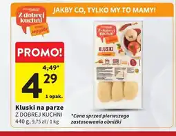 Intermarche Kluski na parze Z Dobrej Kuchni oferta