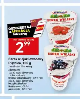 Twój Market Serek wiejski owocowy Piątnica z malinami i żurawiną oferta