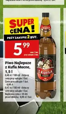 Twój Market Piwo Najlepsze z Kufla Mocne oferta