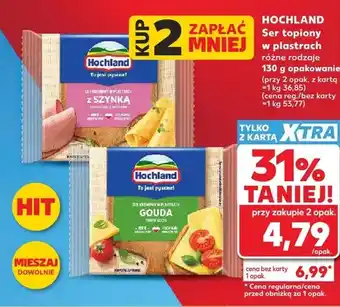 Kaufland Ser topiony w plastrach z szynką Hochland oferta