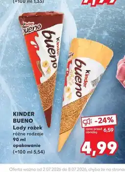 Kaufland Lody rożek Kinder Bueno oferta