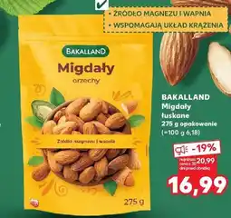 Kaufland Migdały łuskane Bakalland oferta