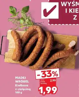 Kaufland Kiełbasa z cielęciną Madej Wróbel oferta