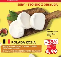 Kaufland Ser Rolada kozia z miodem oferta