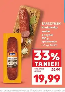 Kaufland Kiełbasa krakowska sucha z szynki Tarczyński oferta