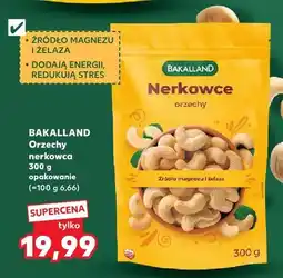 Kaufland Orzechy nerkowca Bakalland oferta
