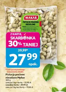 Auchan Pistacje prażone niesolone Makar oferta