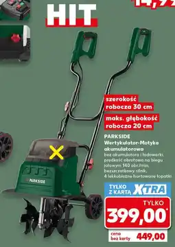 Kaufland PARKSIDE Wertykulator-Motyka akumulatorowa oferta