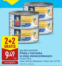 ALDI GOLDEN SEAFOOD Filety z tuńczyka w oleju słonecznikowym oferta