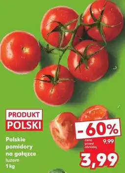 Kaufland Polskie pomidory na gałązce luzem oferta