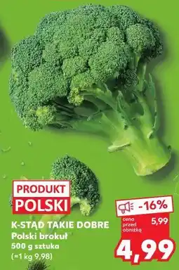 Kaufland K-Stąd Takie Dobre Polski brokuł oferta