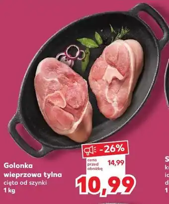 Kaufland Golonka wieprzowa tylna cięta od szynki oferta