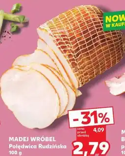 Kaufland MADEJ WRÓBEL Polędwica Rudzińska oferta