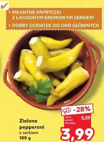 Kaufland Zielone pepperoni z serkiem oferta