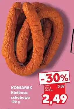 Kaufland Koniarek Kiełbasa schabowa oferta
