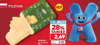 Kaufland Mlekpol Ser Tylżycki oferta