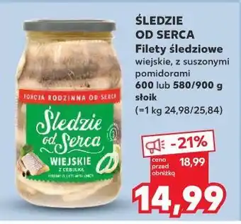 Kaufland ŚLEDZIE OD SERCA Filety śledziowe wiejskie z suszonymi pomidorami oferta