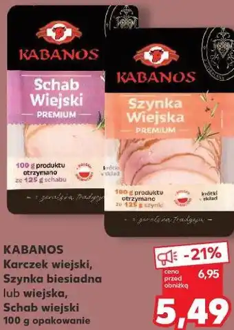 Kaufland KABANOS Karczek wiejski, Szynka biesiadna lub wiejska, Schab wiejski oferta