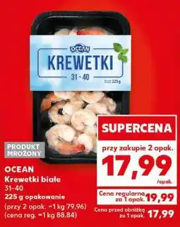 Kaufland OCEAN Krewetki białe oferta