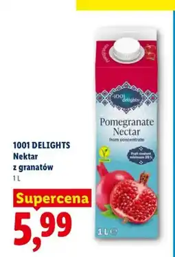 Lidl Nektar z granatów 1001 Delights oferta