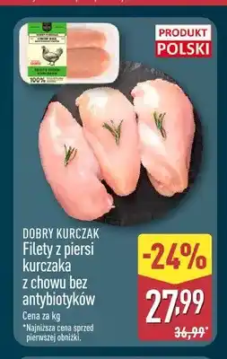 ALDI Filety z piersi kurczaka Dobry Kurczak oferta